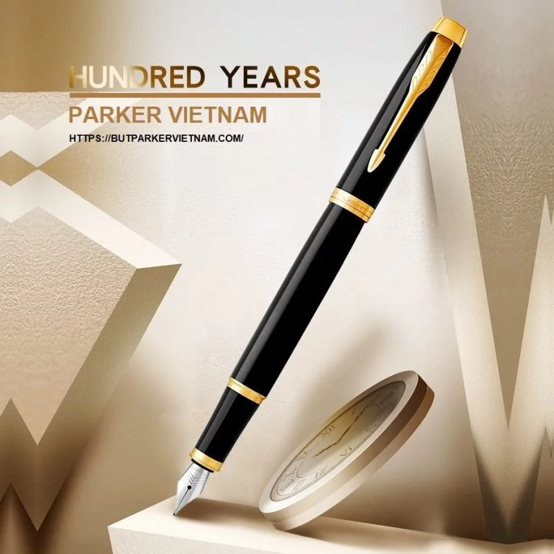 Pen Store Vietnam phân phối bút Parker Việt Nam